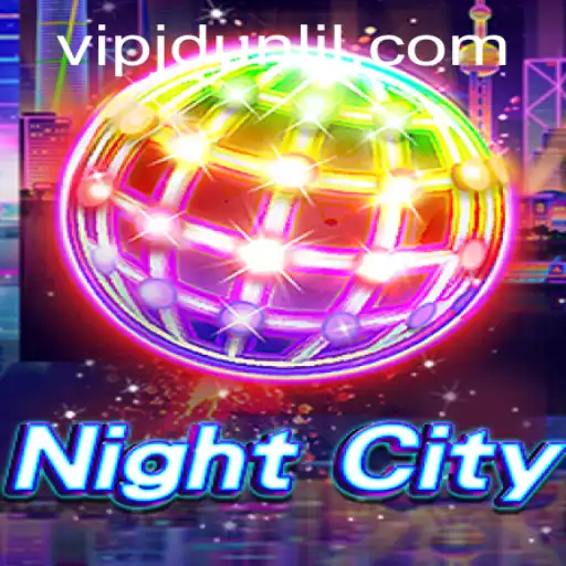 Exploring the Exciting World of NightCity: JD UNLIL