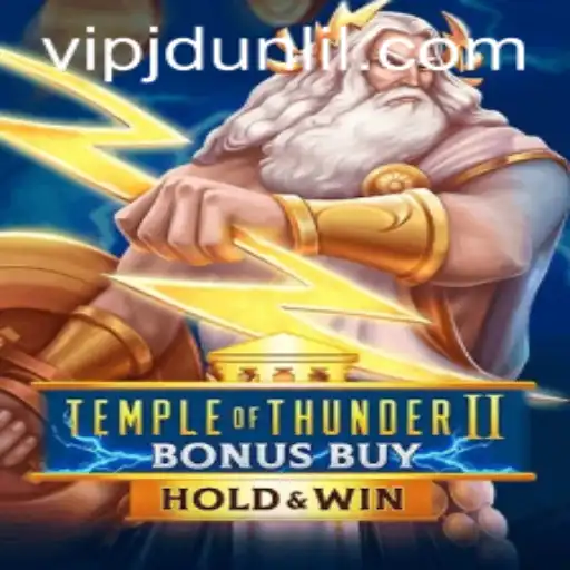 Unveiling the Mystique of TempleofThunderIIBonusBuy: A Thrilling New Gaming Experience
